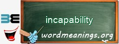 WordMeaning blackboard for incapability